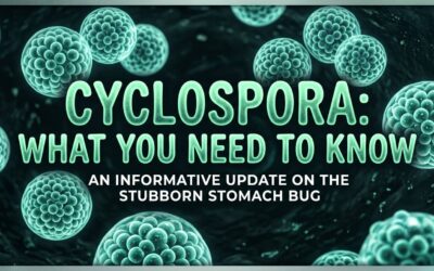 What is Cyclospora and why does it matter?